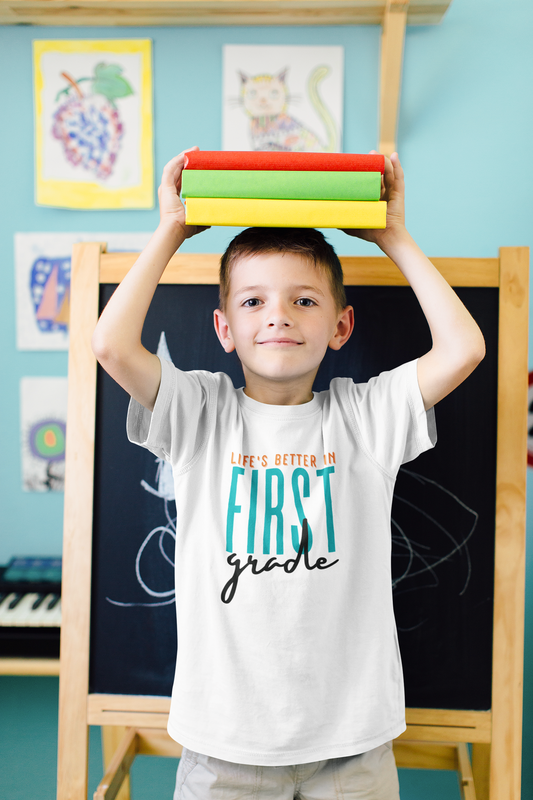 Life is Better in 1st Grade